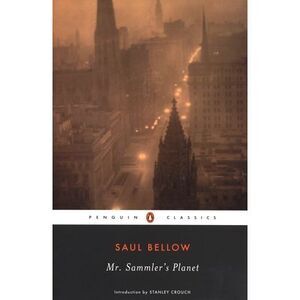 Mr. Sammler's Planet -- Saul Bellow